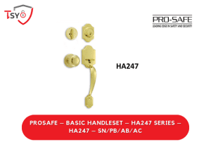 Prosafe Basic Handleset (HA247-SN/PB/AB/AC) - TSY Locksmith Selangor & Kuala Lumpur