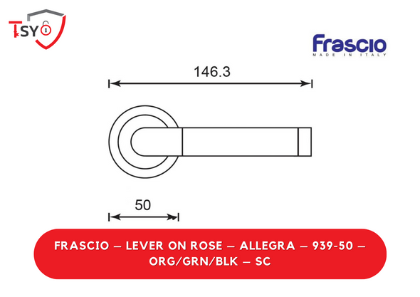 Frascio Lever on Rose (939-50-ORG/GRN/BLK-SC) - TSY Locksmith Selangor & Kuala Lumpur