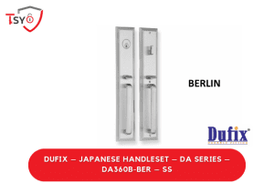 Dufix Japanese Handleset (DA360B-BER-SS) - TSY Locksmith Selangor & Kuala Lumpur