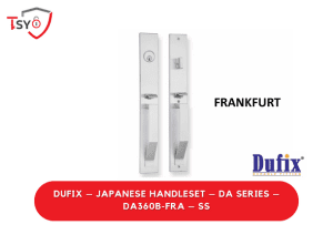 Dufix Japanese Handleset (DA360B-FRA-SS) - TSY Locksmith Selangor & Kuala Lumpur
